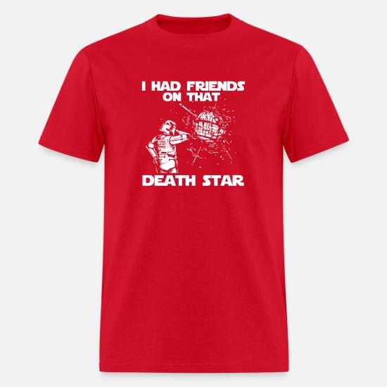 I Had Friends on that Death Star' Men's 